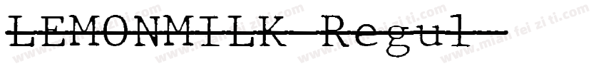LEMONMILK Regul字体转换